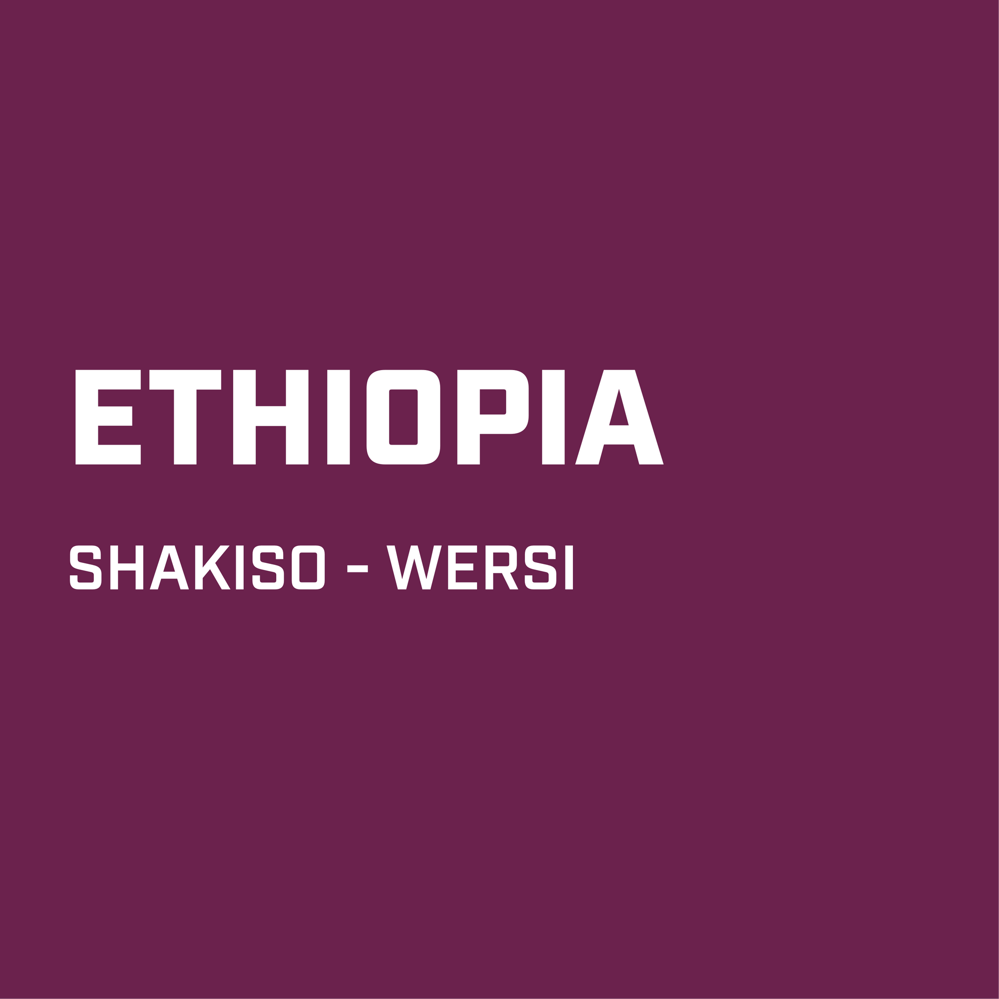 ETHIOPIA // SHAKISO